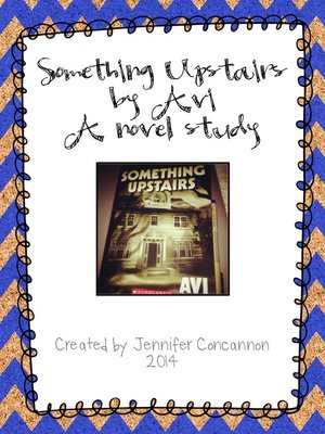 Something Upstairs Novel Unit - ebook